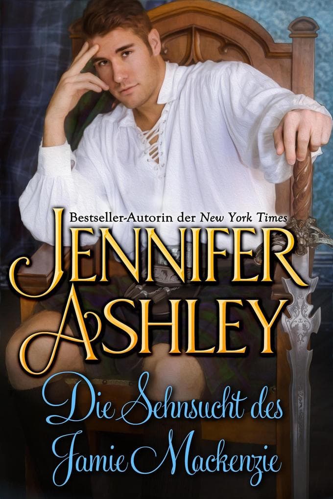 Die Sehnsucht des Jamie MacKenzie (Mackenzies: Deutsche Ausgabe, #12)