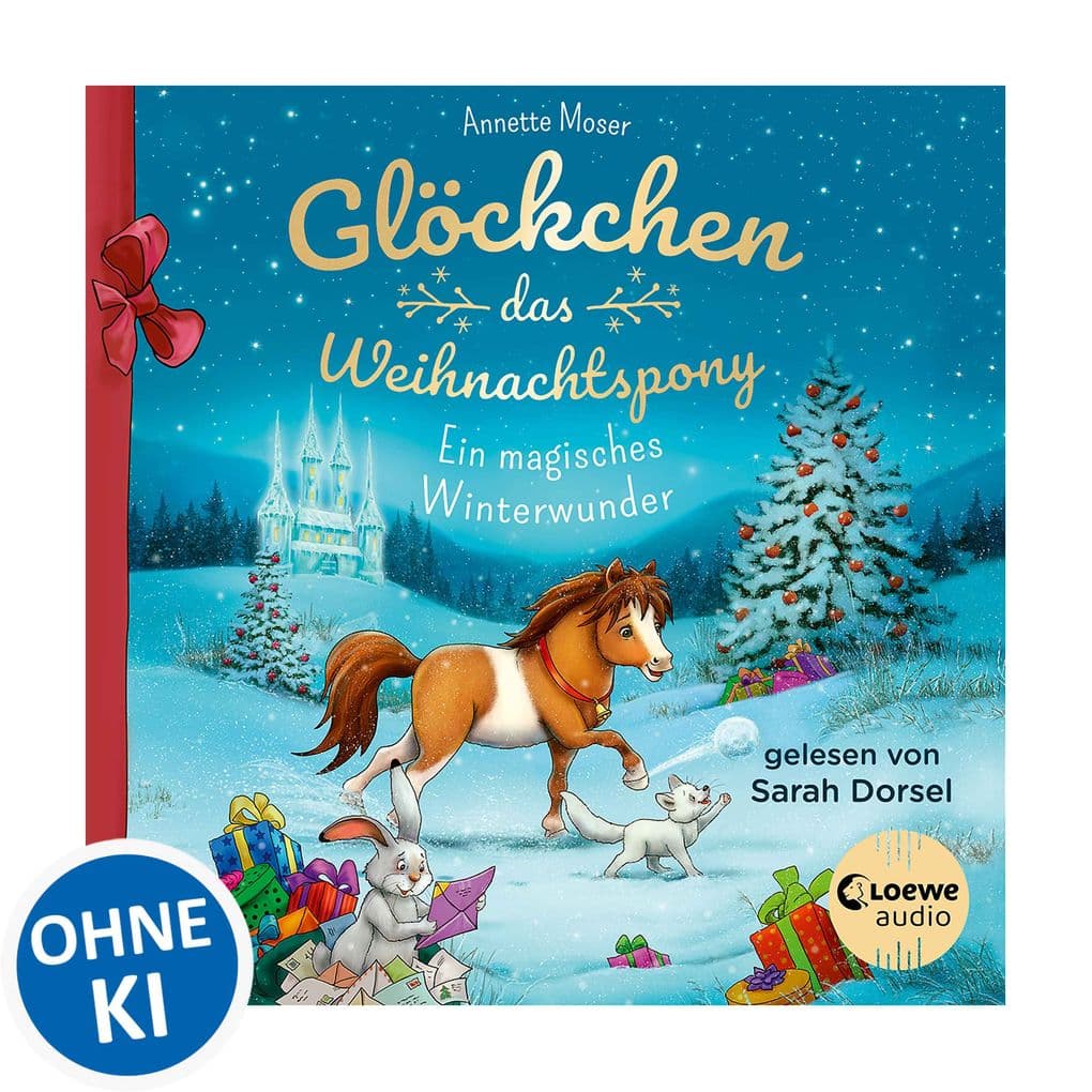 Glöckchen, das Weihnachtspony - Ein magisches Winterwunder