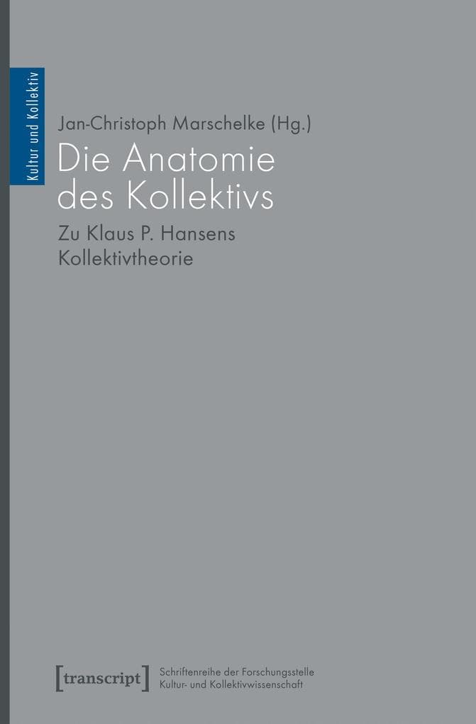 Die Anatomie des Kollektivs