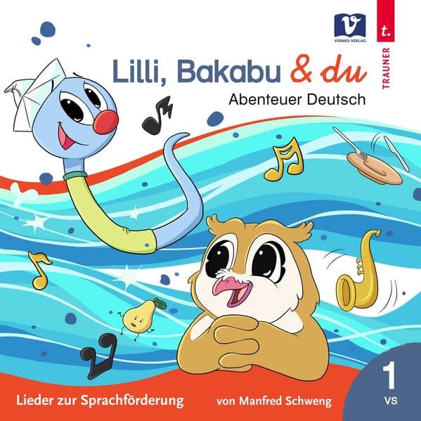 Lilli,Bakabu & Du: Abenteuer Deutsch