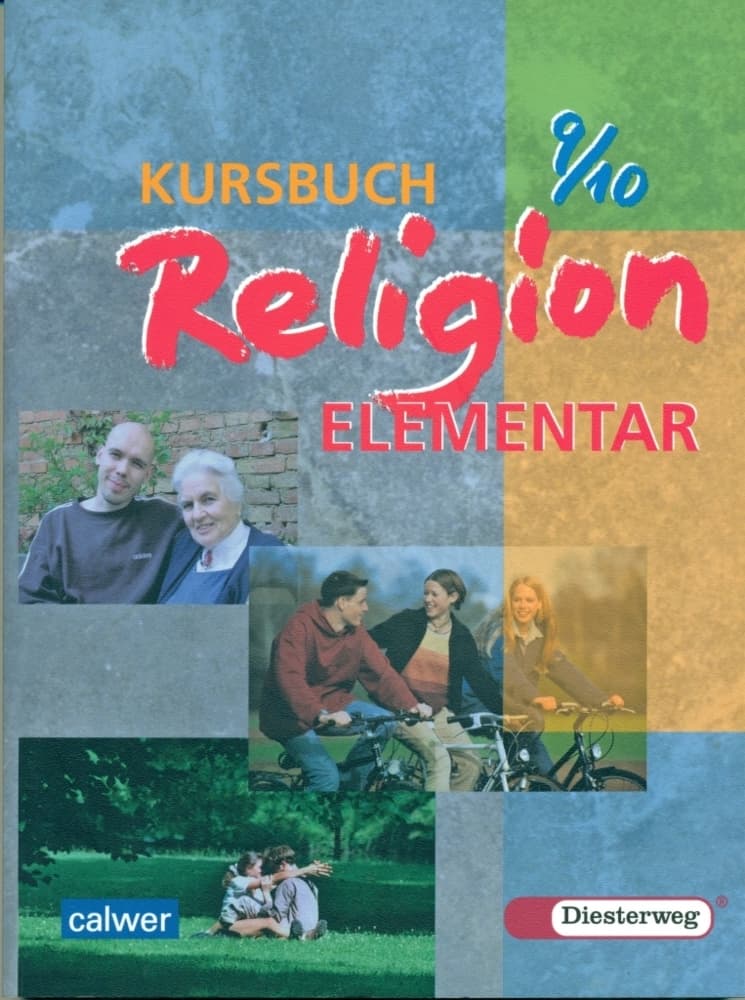 Kursbuch Religion Elementar 9/10. Schülerbuch. Für alle Länder außer Bayern und Saarland