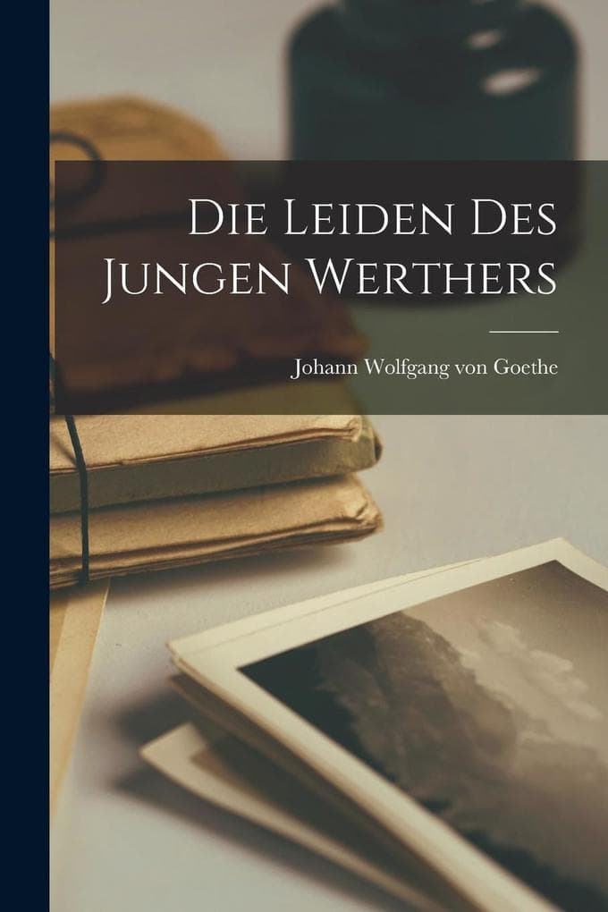 Die Leiden des Jungen Werthers