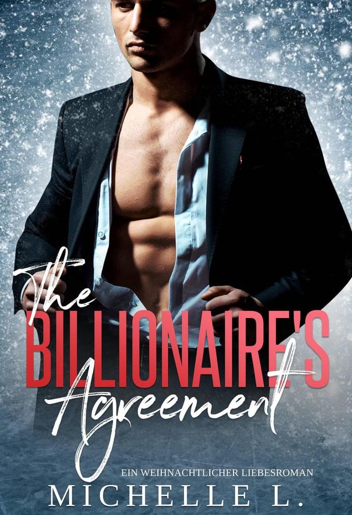 The Billionaire's Agreement: Ein Weihnachtliche Liebesroman