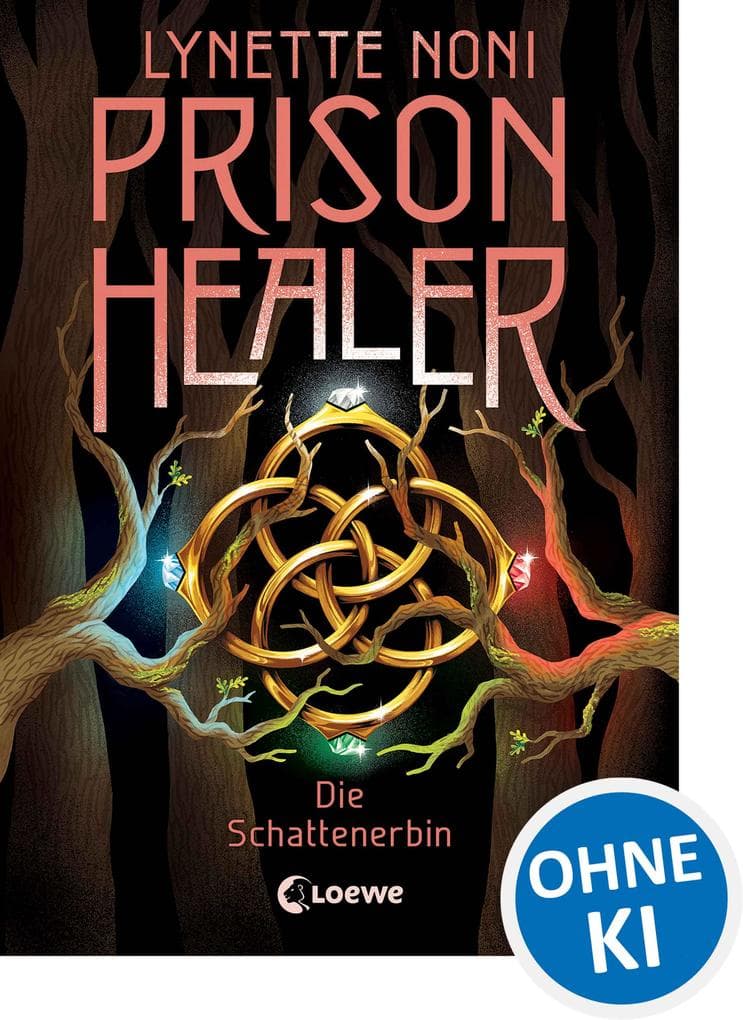 Prison Healer (Band 3) - Die Schattenerbin