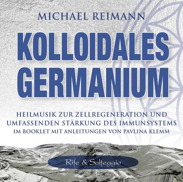 Kolloidales Germanium [Rife & Solfeggio]