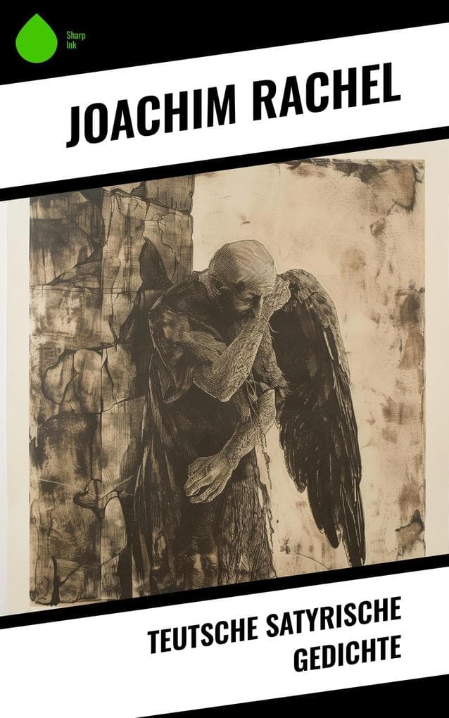 Teutsche Satyrische Gedichte