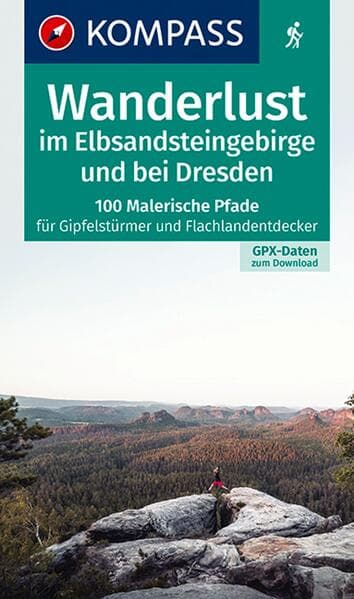 KOMPASS Wanderlust Elbsandsteingebirge und bei Dresden