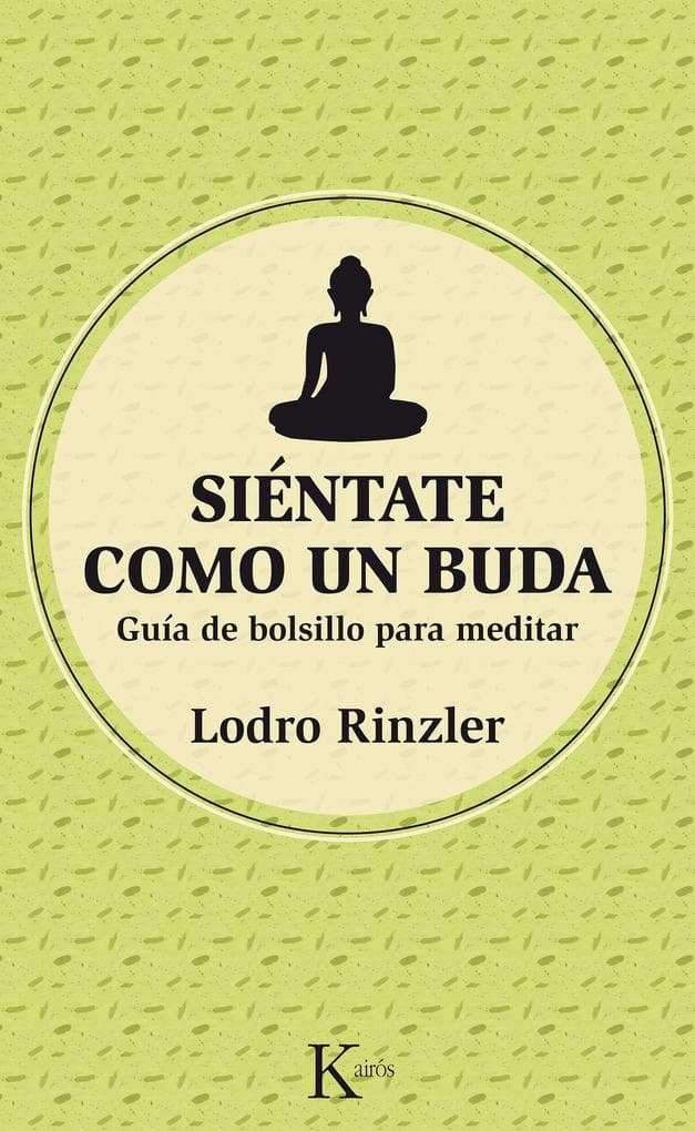Siéntate como un Buda