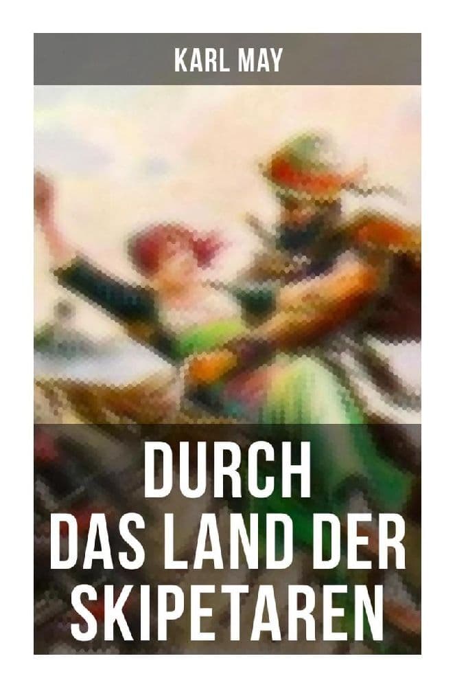 Durch das Land der Skipetaren