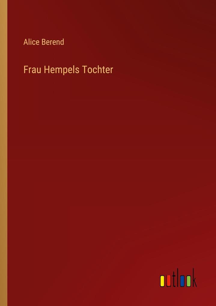 Frau Hempels Tochter