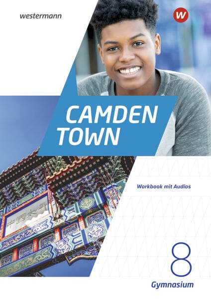 Camden Town 8. Workbook mit Audios.Textbook. Allgemeine Ausgabe für Gymnasien