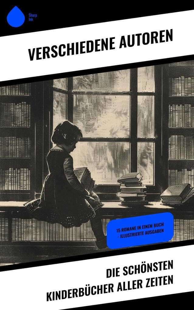 Die schönsten Kinderbücher aller Zeiten