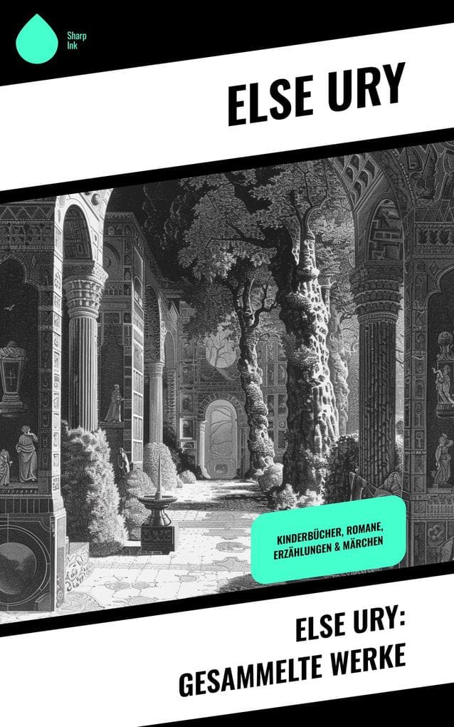 Else Ury: Gesammelte Werke