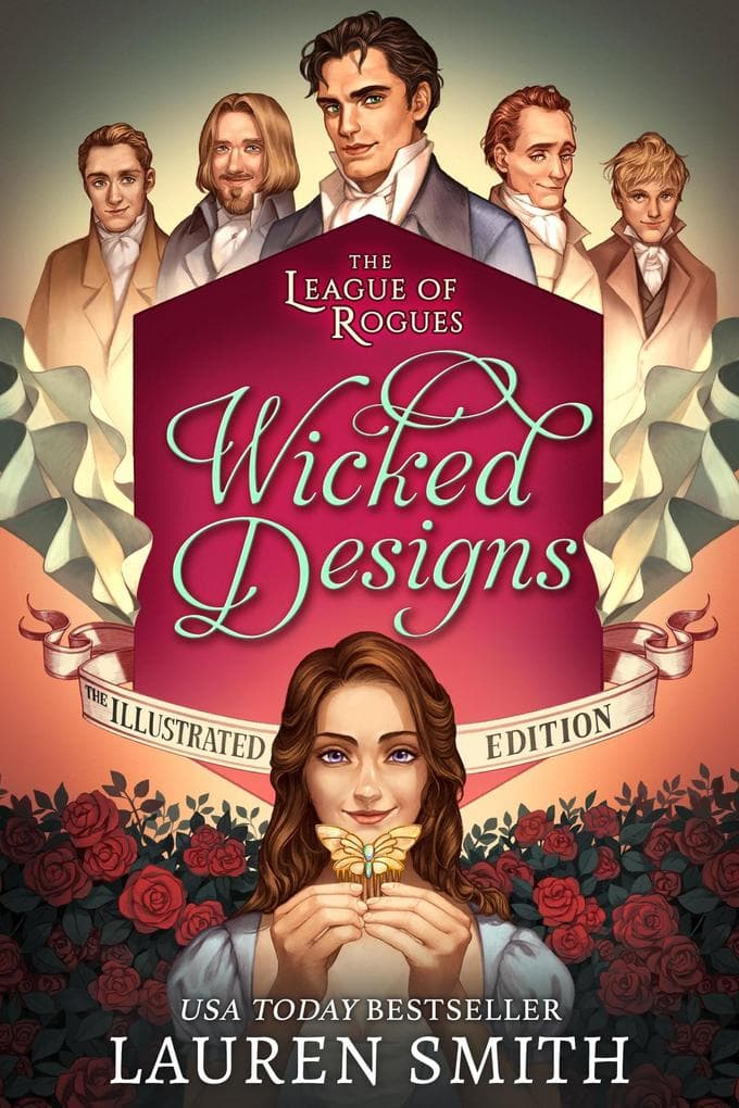 Wicked Designs: The Illustrated Edition (The League of Rogues Illustrated, #1)