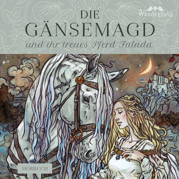 Die Gänsemagd und ihr treues Pferd Falada,1 Audio-CD