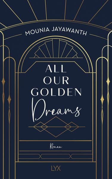 All Our Golden Dreams