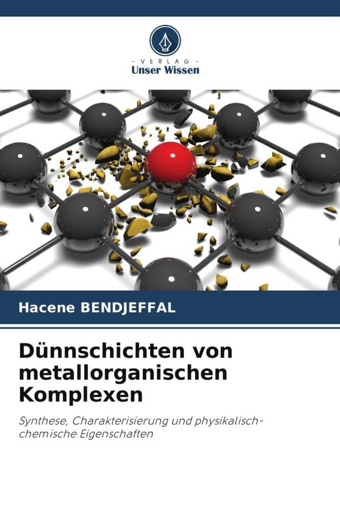 Dünnschichten von metallorganischen Komplexen