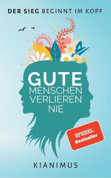 Gute Menschen verlieren nie