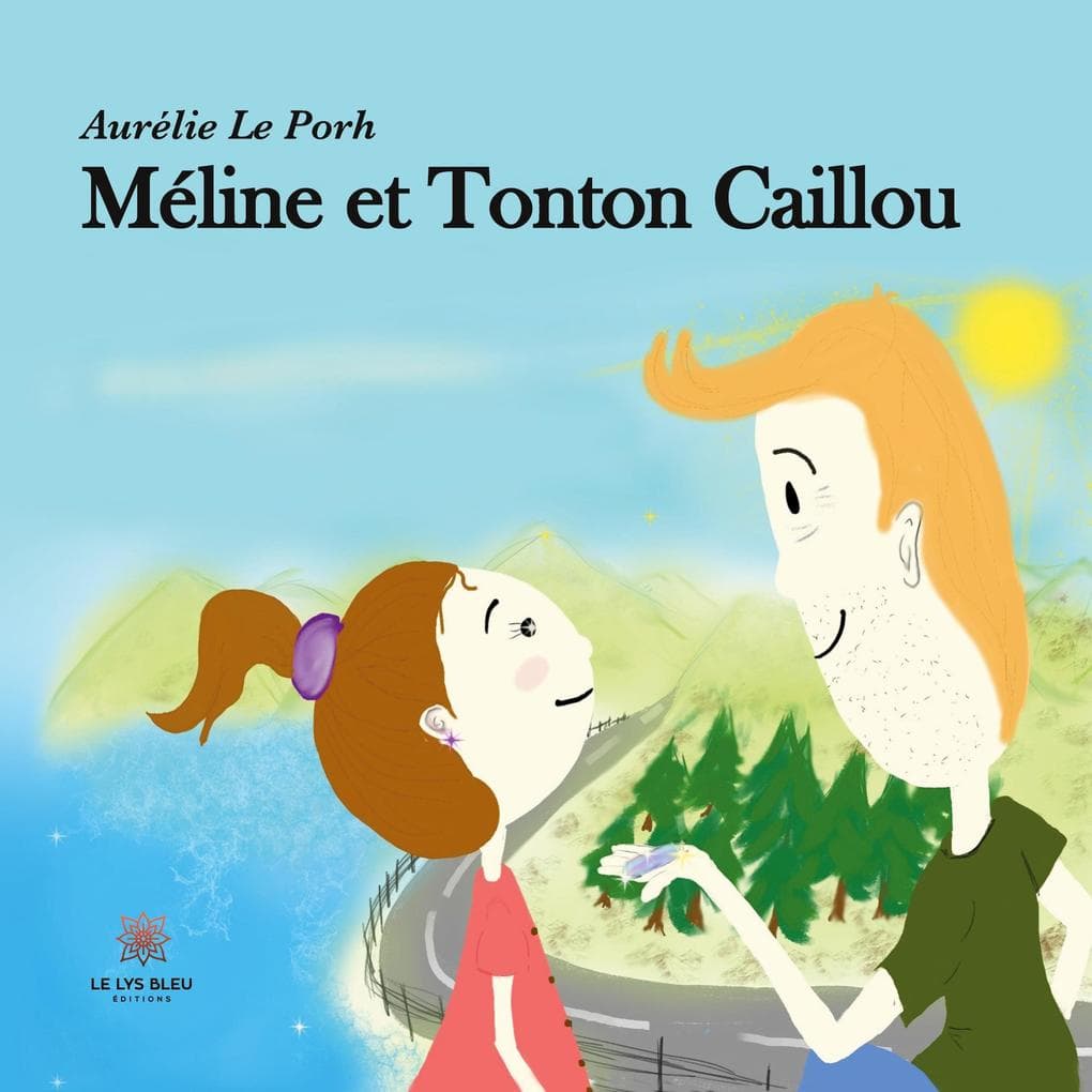 Méline et Tonton Caillou