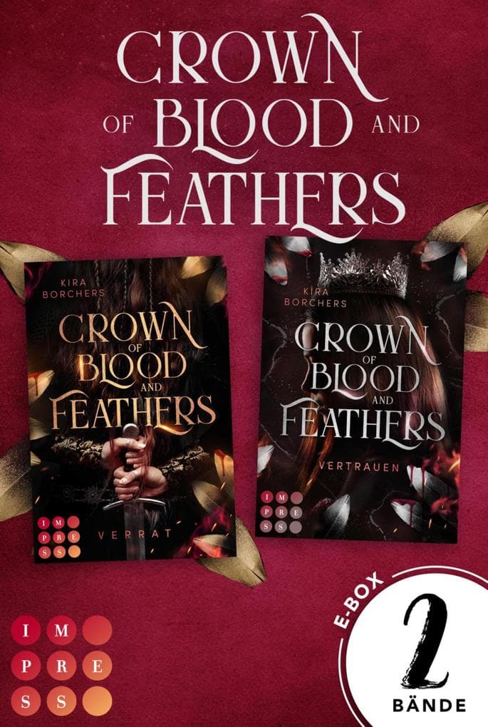 Crown of Blood and Feathers: 2 Bände in einem Bundle!
