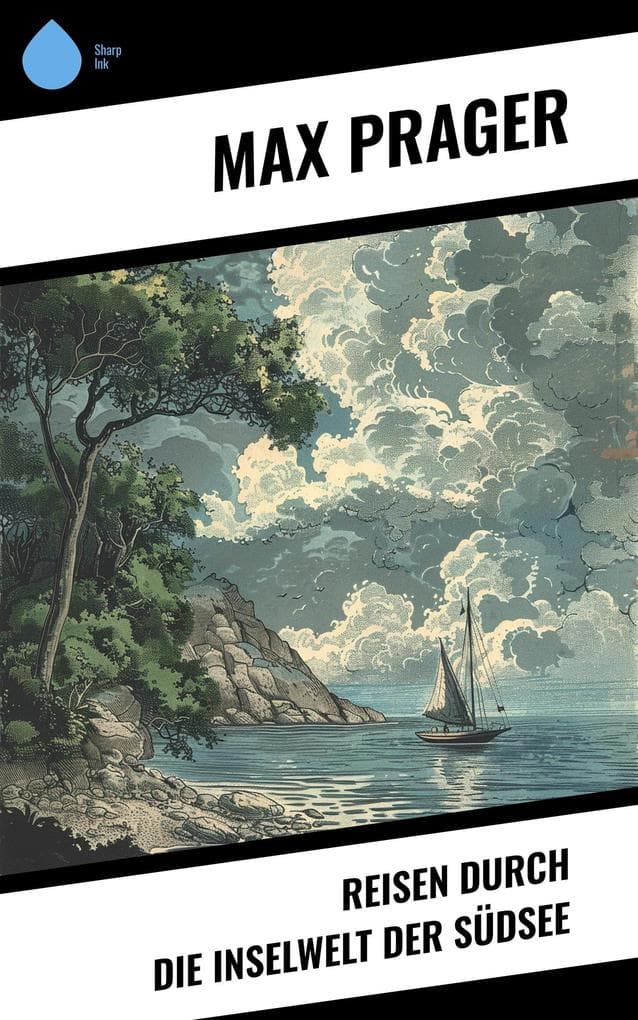 Reisen durch die Inselwelt der Südsee