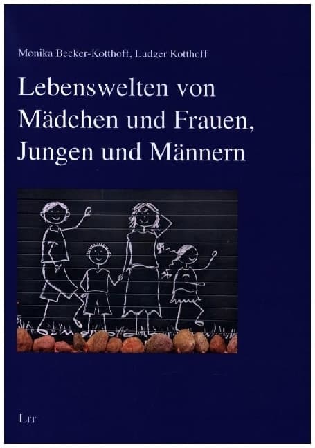 Lebenswelten von Mädchen und Frauen, Jungen und Männern