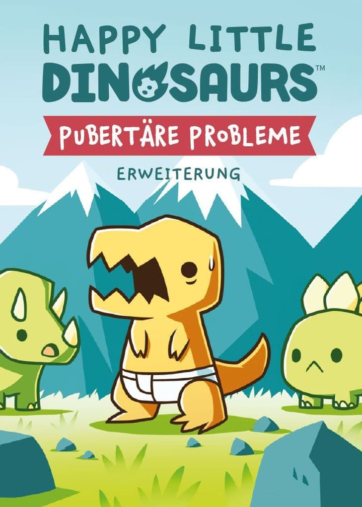 Happy Little Dinosaurs - Pubertäre Probleme. Erweiterung