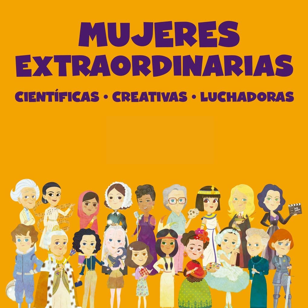Mujeres extraordinarias que han hecho historia