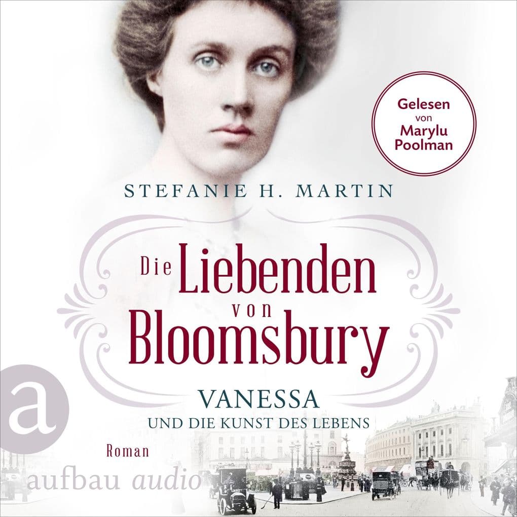 Die Liebenden von Bloomsbury - Vanessa und die Kunst des Lebens