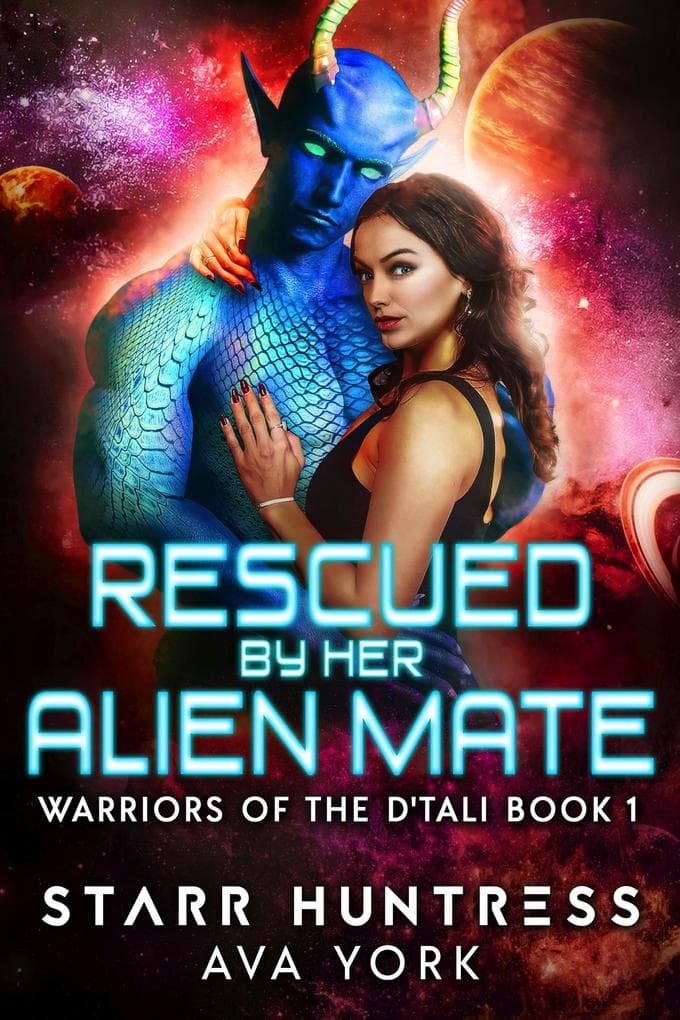 Rescued by her Alien Mate (Warriors of the D'tali, #1)