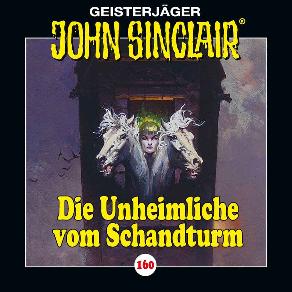 Folge 160: Die Unheimliche vom Schandturm