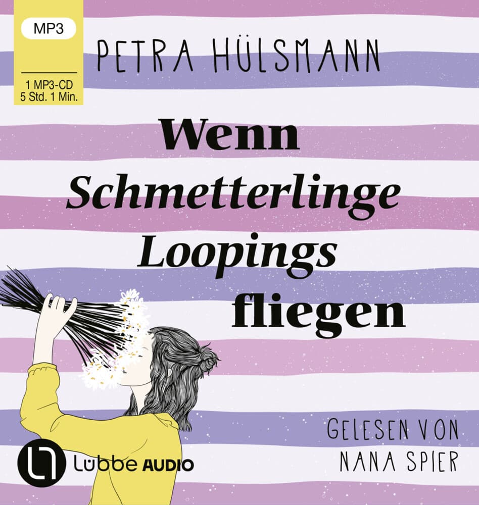 Wenn Schmetterlinge Loopings fliegen,1 Audio-CD, 1 MP3