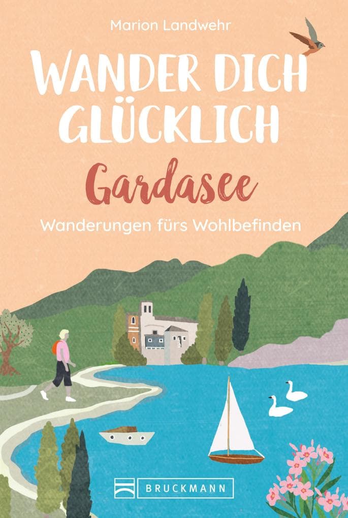 Wander dich glücklich - Gardasee