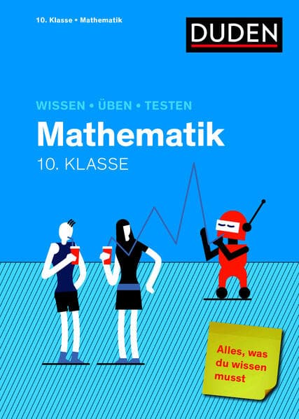 Wissen - Üben - Testen: Mathematik 10. Klasse