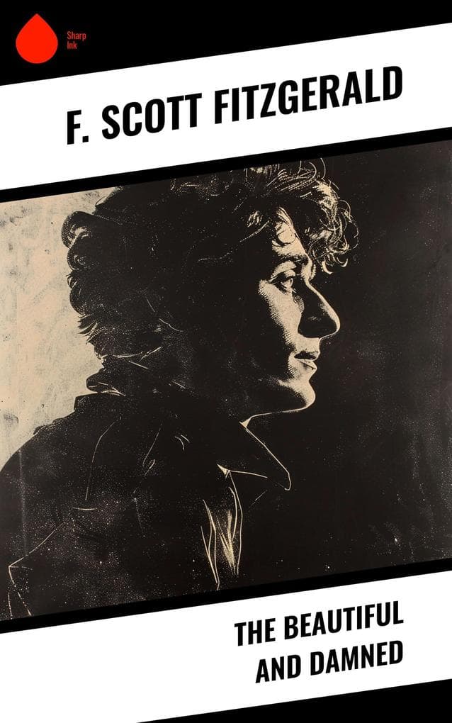 The Beautiful and Damned