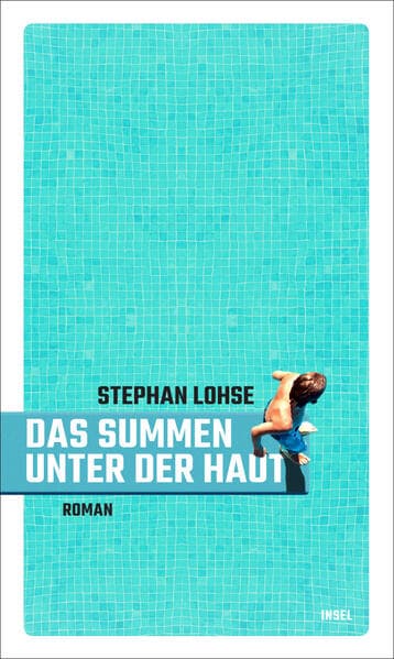 7. Stephan Lohse: Das Summen unter der Haut