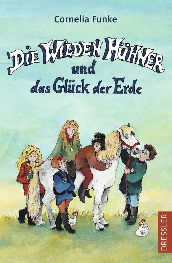 Die Wilden Hühner 4. Die Wilden Hühner und das Glück der Erde