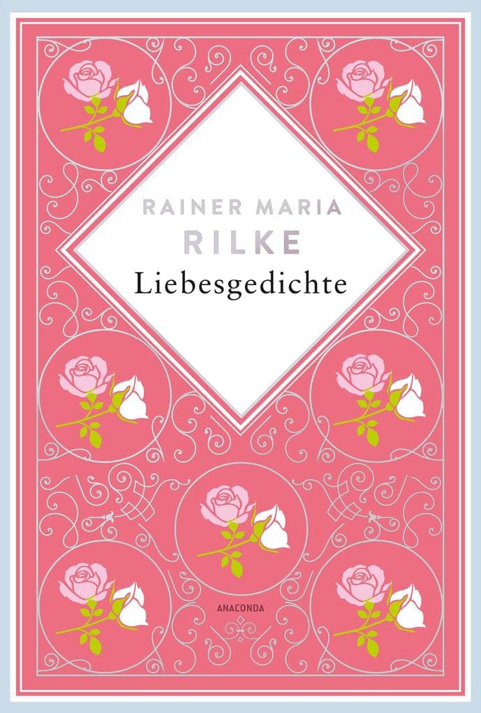 Rainer Maria Rilke, Liebesgedichte