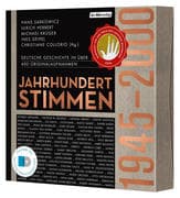 Jahrhundertstimmen 1945-2000 - Deutsche Geschichte in über 400 Originalaufnahmen