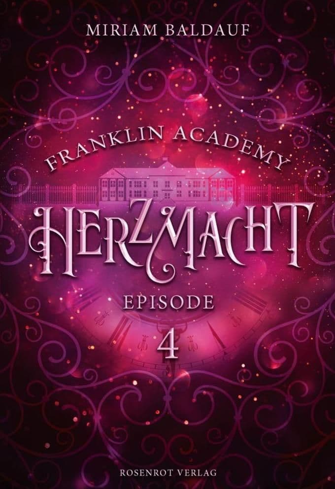 Franklin Academy, Episode 4 - Herzmacht