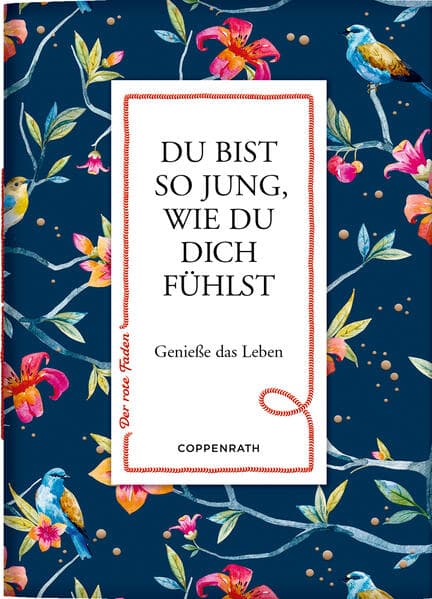 Coppenrath - Der rote Faden No. 189: Du bist so jung, wie du dich fühlst