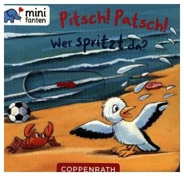 minifanten 38: Pitsch! Patsch! Wer spritzt da?