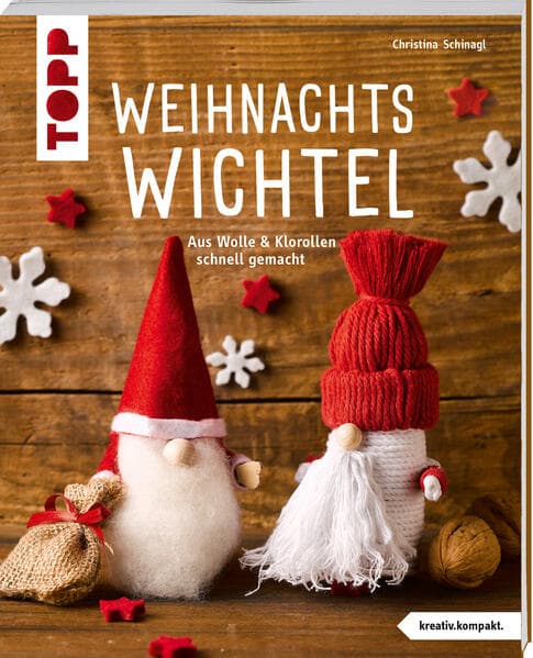 Weihnachtswichtel (kreativ.kompakt.)