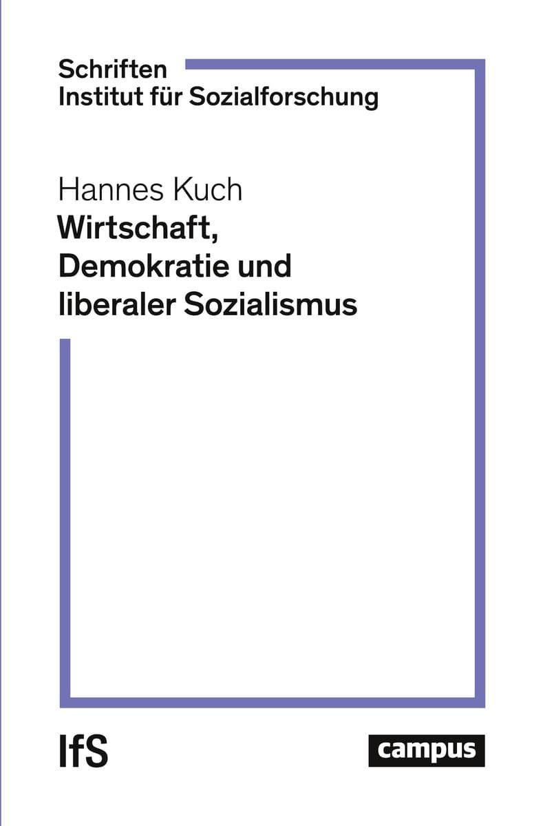 Wirtschaft, Demokratie und liberaler Sozialismus