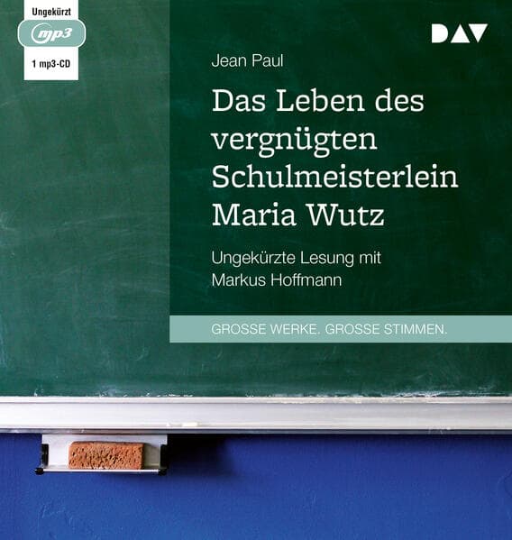 Das Leben des vergnügten Schulmeisterlein Maria Wutz,1 Audio-CD, 1 MP3