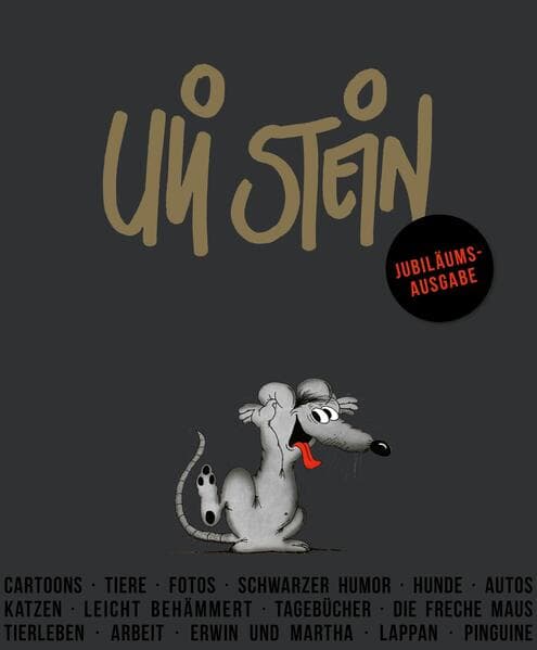 Uli Stein: Festtage!: Jubiläumsausgabe