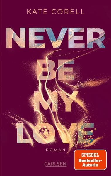 Never Be My Love (Never Be 3)