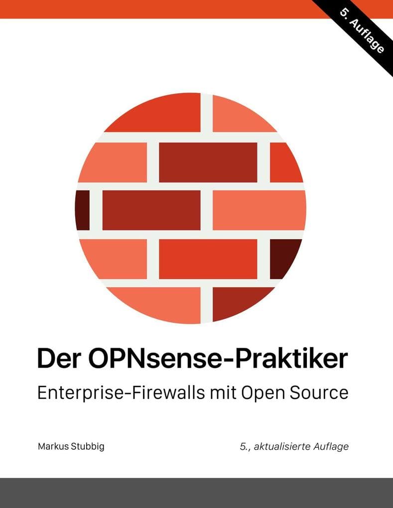 Der OPNsense-Praktiker