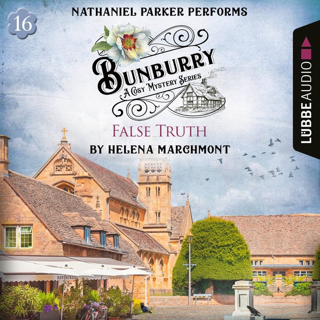 False Truth - Bunburry - A Cosy Mystery Series, Episode 16