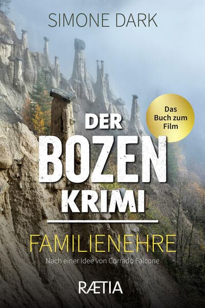 Der Bozen-Krimi: Familienehre